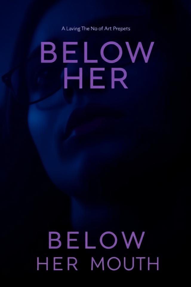 Below Her Mouth
